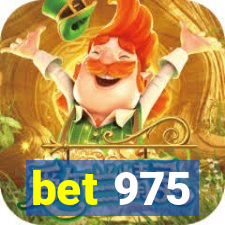 bet 975